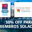 Miami Valves 2020| 50% off para miembros SOLACI
