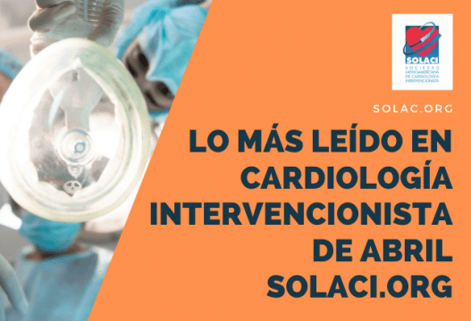 Lo Más Leído de abril en cardiología intervencionista