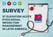 Survey ST Elevation Acute Myocardial Infarction Management in Latin America