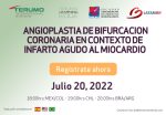 20/07 | Webinar SOLACI - Angioplastia de Bifurcación Coronaria en Contexto de Infarto Agudo de Miocardio. Regístrese ahora