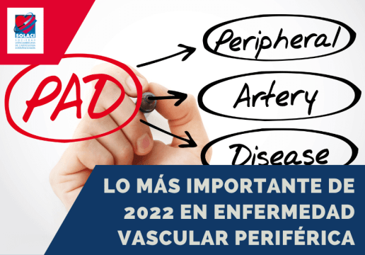 Los artículos más importantes de 2022 en enfermedad vascular periférica