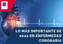 Lo más importante de 2022 en enfermedad coronaria