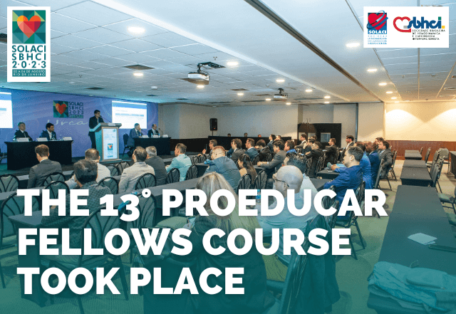 13th ProEducar-SOLACI Fellows Course Held at SOLACI-SBHCI 2023