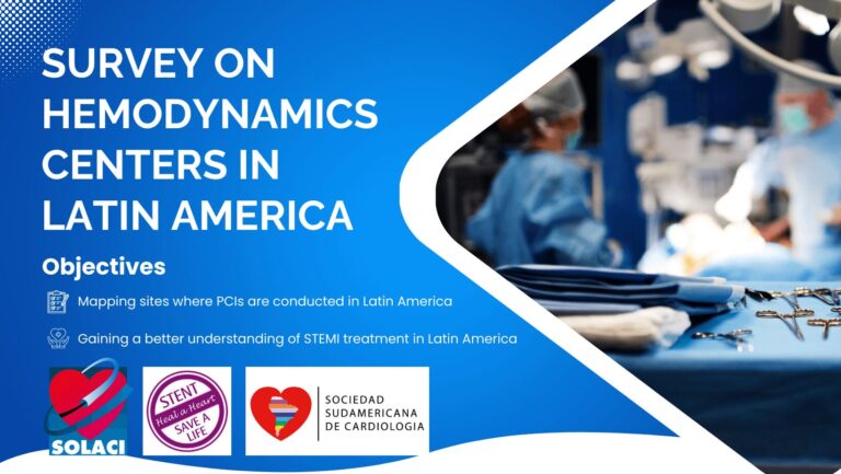 Survey on Hemodynamics Centers in Latin America - SOLACI, Stent Save a Life! and South American Society of Cardiology Initiative