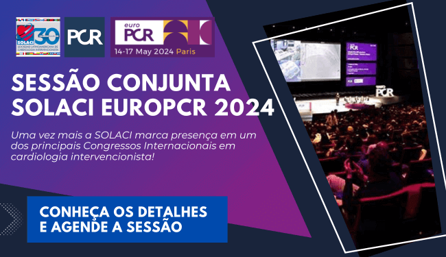 Sessão conjunta SOLACI@PCR no EuroPCR 2024 – Esperamo-los em Paris de 14 a 17 de maio